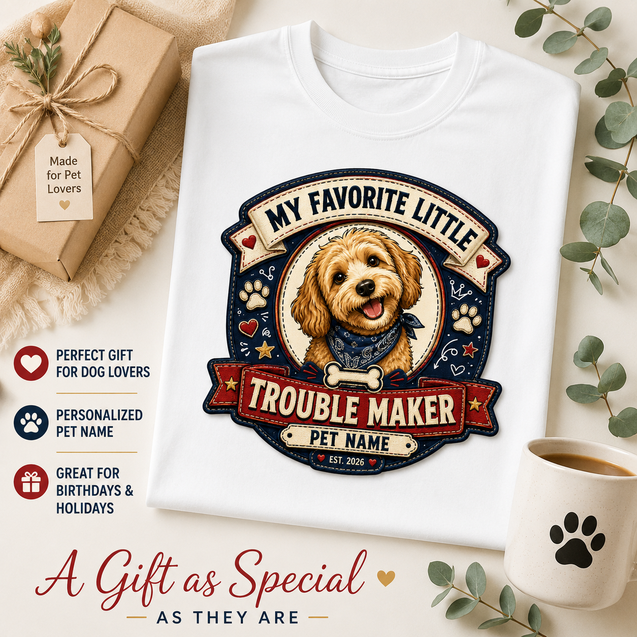 My Favorite Little Trouble Maker Custom Pet Patch Gildan T-Shirt — Personalized Dog Name Shirt